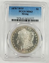 1878 7/8TF $1 Silver Morgan Dollar Graded by PCGS as MS63 Strong - £428.47 GBP