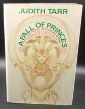 Judith Tarr A Fall Of Princes First Edition 1988 Inscribed &amp; Signed Avarian #3 - $17.99