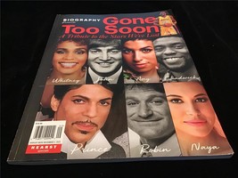 Hearst Magazine Biography Gone Too Soon A Tribute to the Stars We&#39;ve Lost - £9.57 GBP