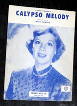 Calypso Melody-1957 Sheet Music Words by &amp; Music by Larry Clinton - £1.19 GBP