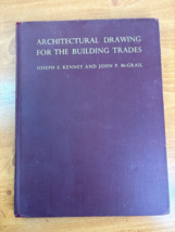 1949 Architectural Drawing For The Building Trades by McGrail &amp; Kenney HC 1st Ed - £17.26 GBP