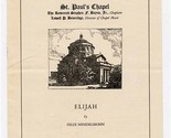 Columbia University St Paul&#39;s Chapel 1943 Program &amp; Libretto Elijah - £17.36 GBP