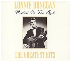 Donegan, Lonnie : Puttin on the Style: the Greatest Hits o CD Pre-Owned - £11.73 GBP