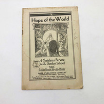 Hope of the World A christmas Service Sunday School 32 pages 1927 - $5.93