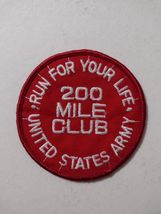 U.S. ARMY RUN FOR YOUR LIFE 200 MILE CLUB PATCH :KY25-20 - $6.34