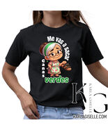 Me Vas A Sacar Canas Verdes T-Shirt - $24.49+
