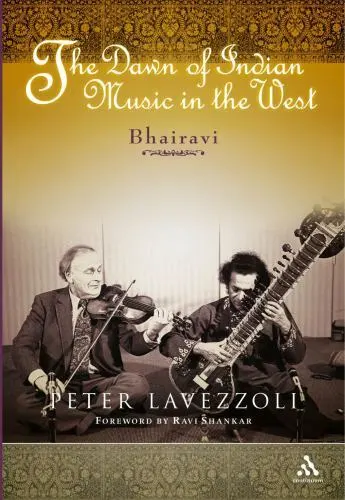 The Dawn of Indian Music in the West by Peter Lavezzoli (2006, Hardcover) - $42.89