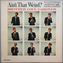 Brother Dave Gardner - Ain&#39;t That Weird (LP) (G+) - $2.69