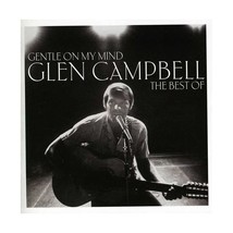 Gentle On My Mind: The Best of Glen Campbell  - £4.08 GBP