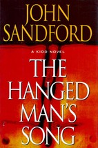 The Hanged Man&#39;s Song ( Kidd &amp; LuEllen #4) by John Sandford / 1st Ed. Hardcover - £2.68 GBP