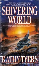 Shivering World by Kathy Tyers / 1991 Spectra Science Fiction paperback - $1.13