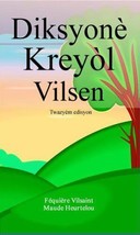 Diksyonè Kreyòl Vilsen Creole Edition paperback Féquière Vilsaint Maude ... - £13.98 GBP