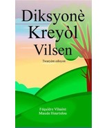 Diksyonè Kreyòl Vilsen Creole Edition paperback Féquière Vilsaint Maude ... - £13.98 GBP