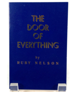 The Door of Everything - 1963 - Paperback By Ruby Nelson - VERY GOOD - $352.72 MXN