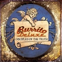 Disciples Of The Truth by Burrito Deluxe Cd - £8.70 GBP