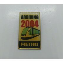 Vintage Metro Arriving 2004 1.25" Lapel Hat Pin - $4.37