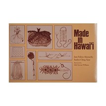 Made in Hawaii (Kolowalu Book) Abernethy, Jane/ Tune, Suelyn Ching/ Williams, Ju - $25.00