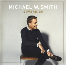 Michael W. Smith - Sovereign (CD) VG+ - £2.23 GBP