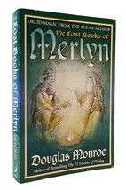 Douglas Monroe The Lost Books Of Merlyn: Druid Magic From The Age Of Arthur 1st - $58.85