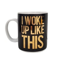 Juicy Couture I Woke Up Like This Mug Black White Cup with Gold Writing - £12.46 GBP