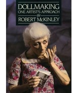 Dollmaking One Artist`s Approach - Paperback, by McKinley Mr. Robert - Good - €10,97 EUR