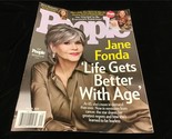 People Magazine May 5, 2023 Jane Fonda &quot;Life Gets Better With Age&quot; - $10.00