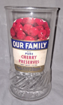 Vintage Our Family Cherry Preserves  Glass Jar Bottle - used and empty 1964 - £20.91 GBP