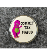Funny Barney Commit Tax Fraud Pin Backpack Lapel Hat Bag Lanyard Retro - $180.56 MXN