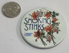 Vintage Smoking Stinks Pin Button American Cancer Society - £7.81 GBP