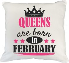 Make Your Mark Design Queens are Born in February White Pillow Cover for... - $24.74+