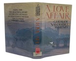 A Love Affair Hardcover Gertrude V. Whitney 1984 - £23.48 GBP