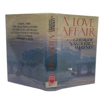 A Love Affair Hardcover Gertrude V. Whitney 1984 - £23.28 GBP