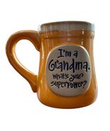 I’m A Grandma What’s Your Superpower Ceramic Mug 16 Oz Orange Gift For M... - $6.93