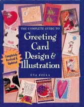 The Complete Guide to Greeting Card Design &amp; Illustration [Hardcover] Sz... - $8.42
