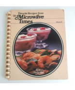 Vintage 1983 Favorite Recipes From The Microwave Times Spiralbound Cookbook - $9.69