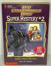 The Baby-Sitters Club Super Mystery #2 Baby-Sitters Beware Ann M. Martin - £5.53 GBP