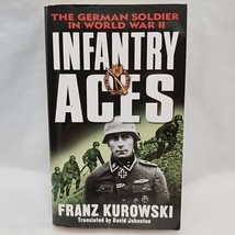 Infantry Aces The German Soldier In World War II Paperback Book - $6.92