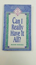 Can I Really Have It All? (Questions Women Ask Series) Hancock, Maxine Paperbac - £4.74 GBP