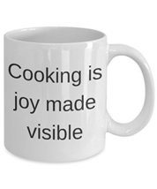 Love To Cook Mug - Cooking Is Joy Made Visible - Gift For A Chef - $14.65