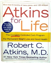 Atkins for Life Complete Controlled Carb Program Permanent Weight Loss Recipes - £2.76 GBP
