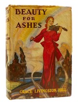 Grace Livingston Hill Beauty For Ashes Vintage Copy - £42.78 GBP