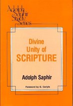 The Divine Unity of Scripture (Adolph Saphir Study Series) Saphir, Adolph - £31.92 GBP