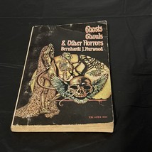 Ghost Ghouls &amp; Other Horrors - Bernhardt J. Hurwood 1971 Scholastic Paperback - $17.81