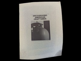 Encouraging American Craftsmen US Government Printing Office Vintage 1972 Report - £7.09 GBP