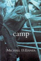 Camp by Michael D. Eisner / 1st Edition Hardcover Memoir - £1.81 GBP