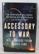 Accessory to War: The Unspoken Alliance Between Astrophysics and the Military - $6.76