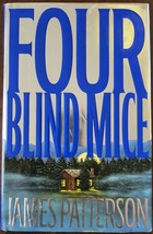Four Blind Mice by James Patterson (2002, Hardcover) First Edition - £2.39 GBP