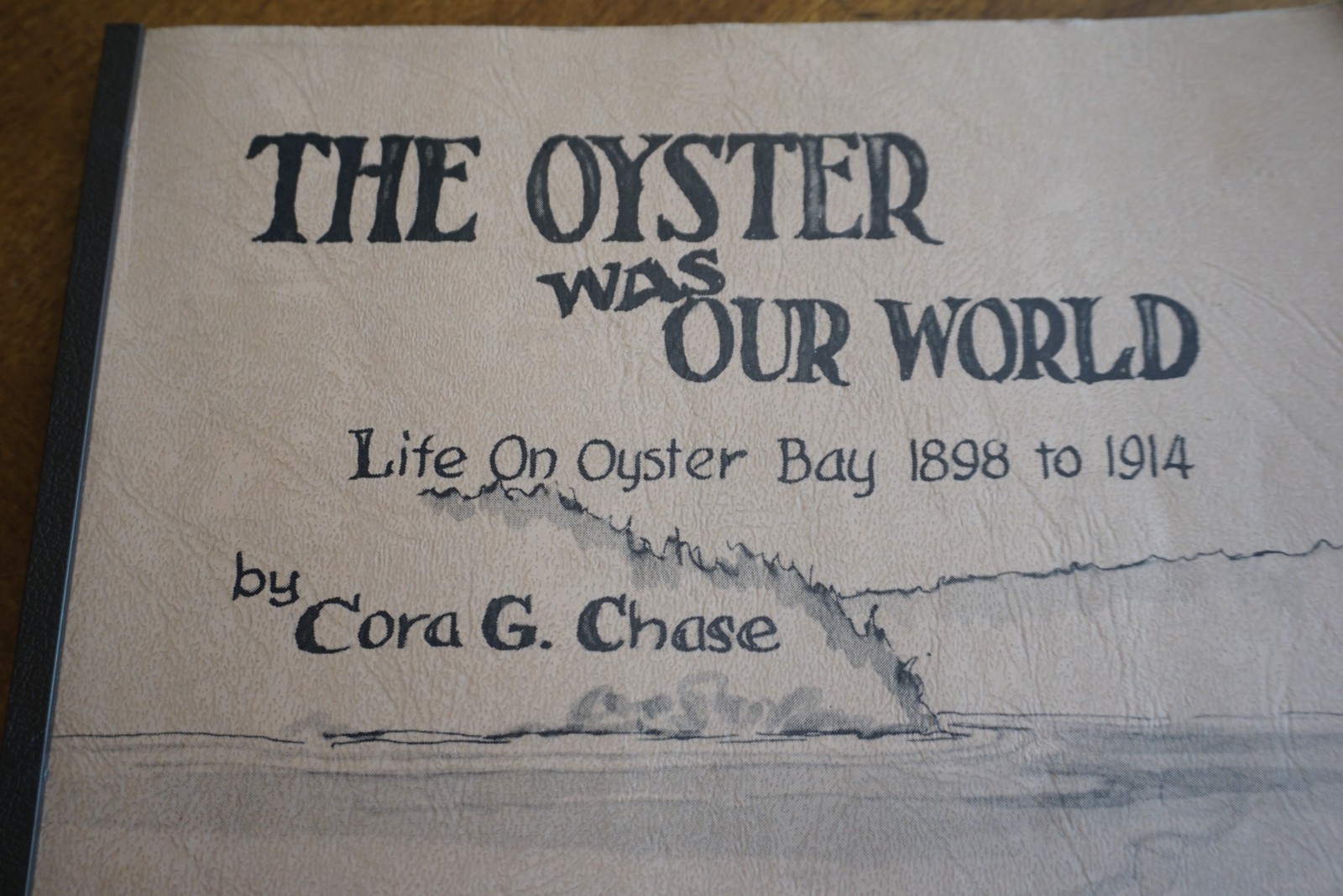 The Oyster Was Our World Life on Oyster Bay WA 1898-1914 2nd Printing Cora Chase Item image 2