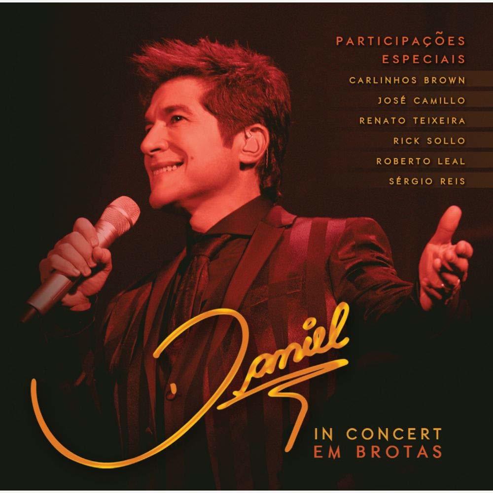 Daniel - Daniel In Concert Em Brotas [Audio CD] DANIEL - $20.00