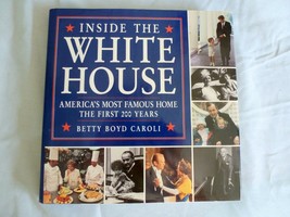 Book &quot;Inside The White House&quot; First 200 Years 1992 By Betty Boyd Caroli Euc - £7.78 GBP